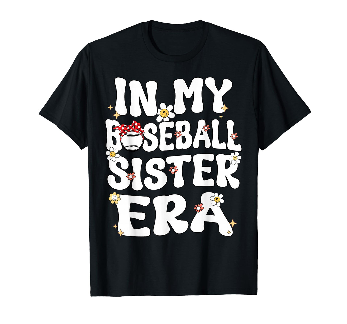 In My Baseball Sister Era Groovy Retro Proud Baseball Sister T-Shirt