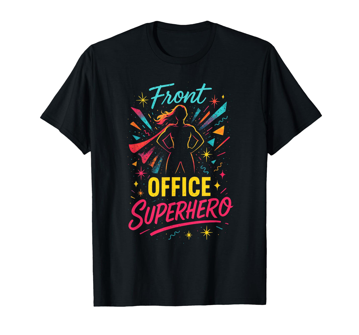 Front Office Superhero - Secretary Administrative T-Shirt