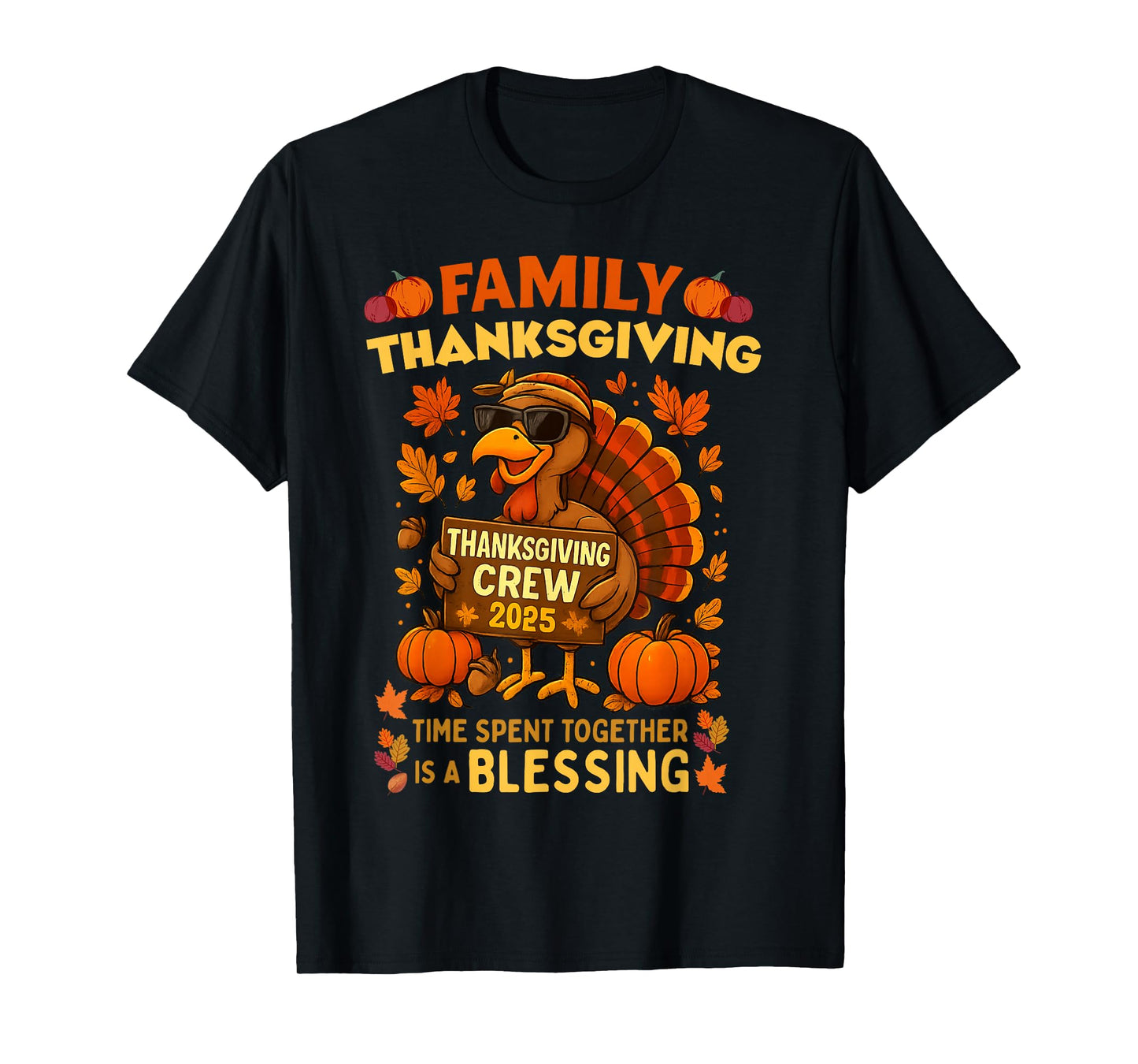 Family Thanksgiving Crew 2025 Funny Turkey Matching Group T-Shirt