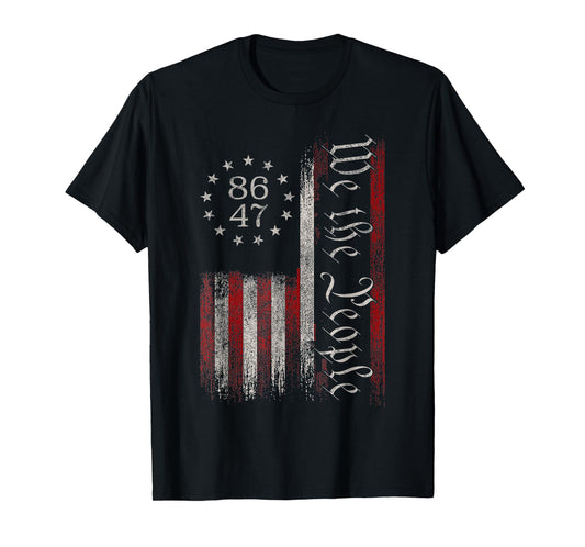 8647 Trump 86 47 US Flag We The People Impeach 47 T-Shirt