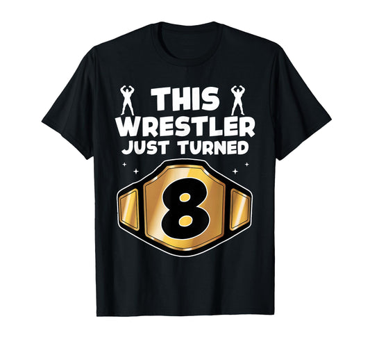 8th Wrestling Birthday This Wrestler Just Turned 8 Boys T-Shirt