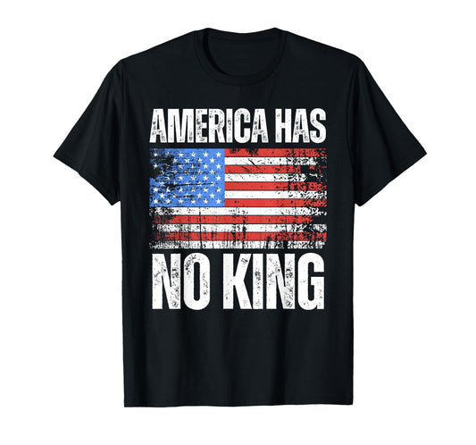 American Flag America Has No King T-Shirt