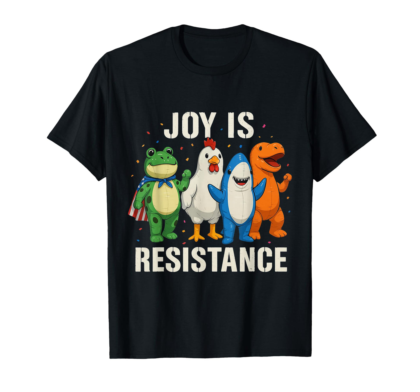 Joy is Resistance Portland Frog Protest Inflatable Costume T-Shirt