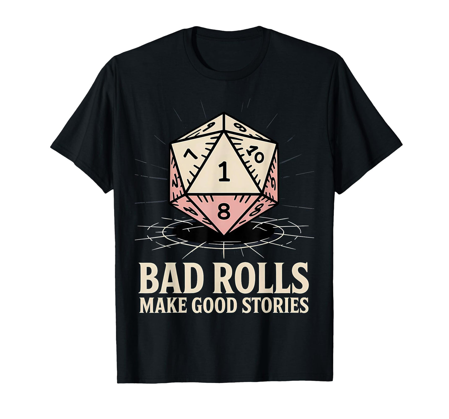 Bad Rolls Make Good Stories RPG Gamer Family Matching Game T-Shirt