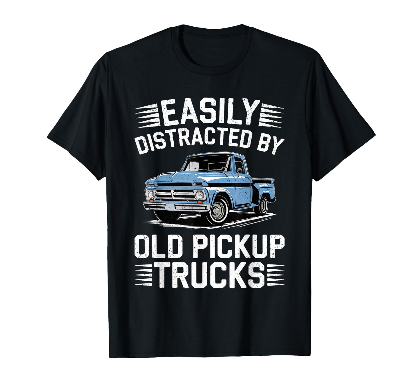 Easily Distracted By Old Pickup Trucks Shirt Vintage Car Guy T-Shirt