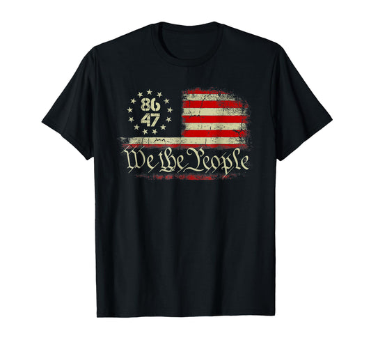 Anti Trump 8647 86 47 US Flag We The People Impeach 47 T-Shirt