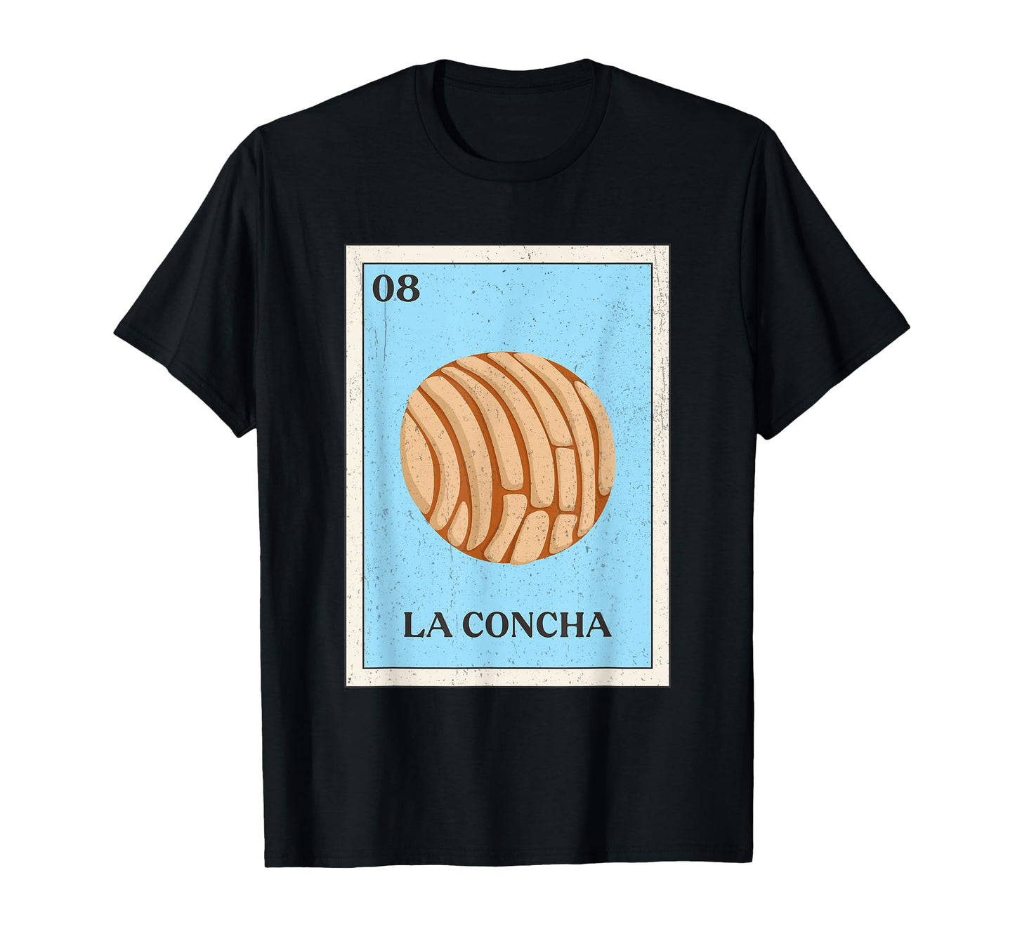 La Concha Mexican Bingo Version T-Shirt
