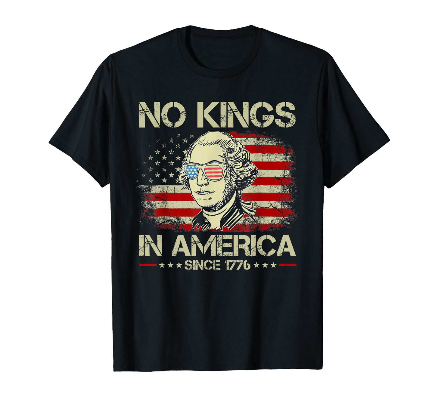 No Kings In America Since 1776 George Washington USA Flag T-Shirt