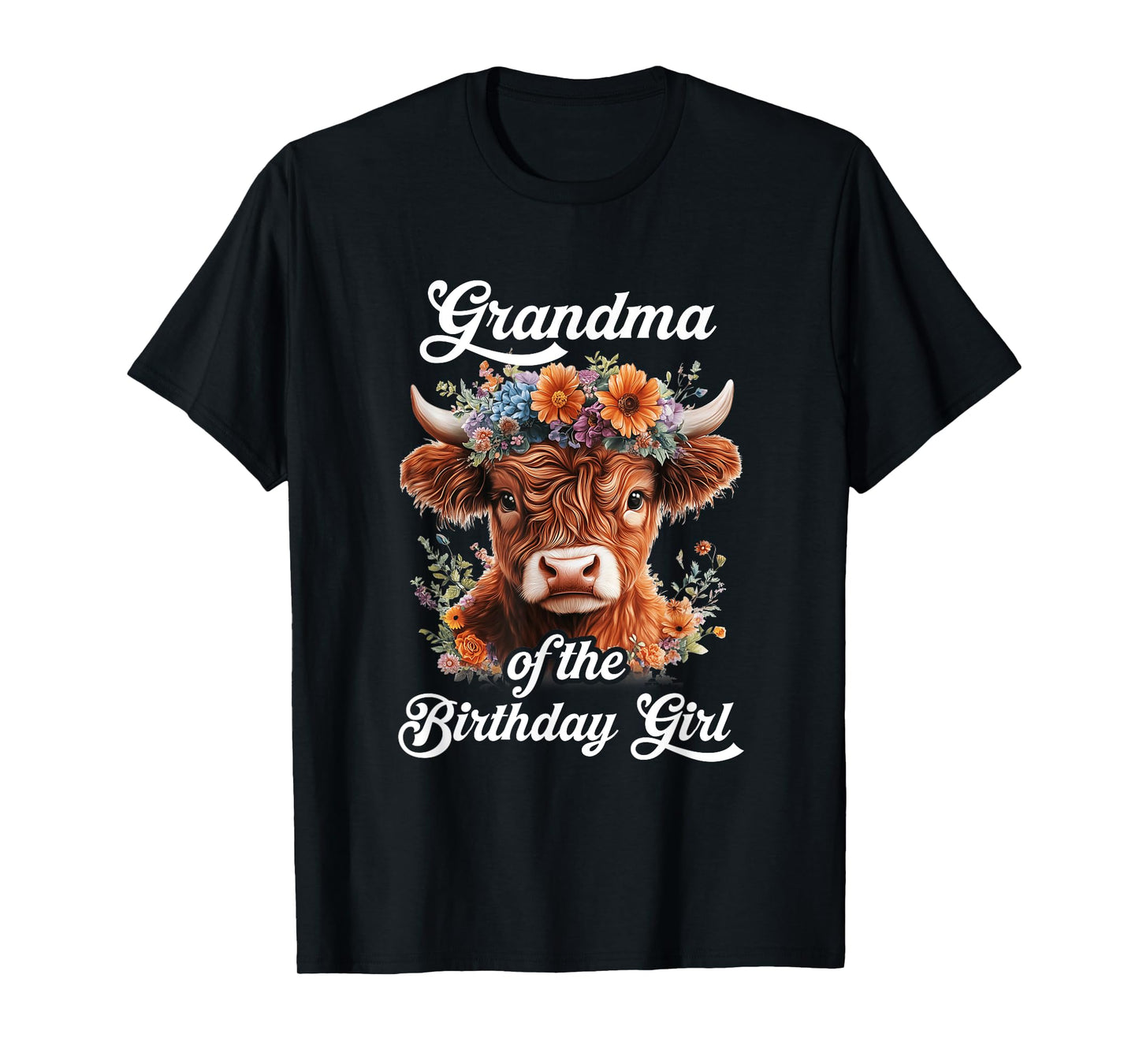 Grandma Of The Birthday Girl Highland Cow Farm Family T-Shirt