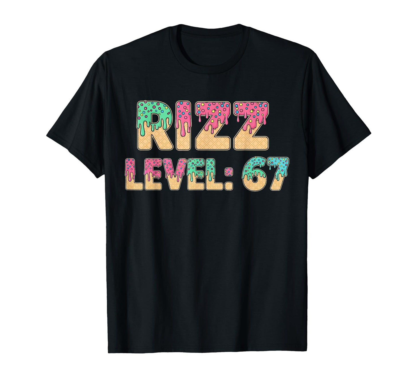 Rizz Level 67 Meme Shirt Ice Cream Drip Meme Six Seven 6 7 T-Shirt