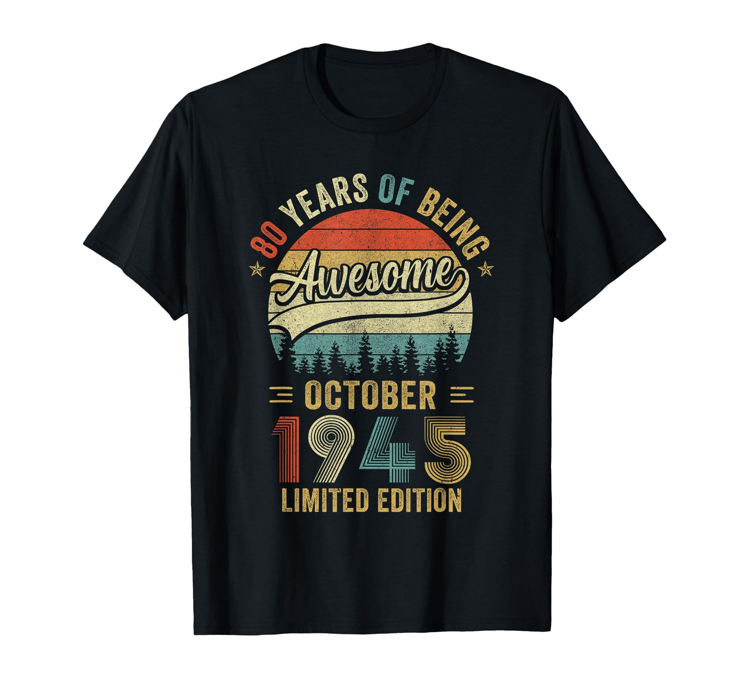 Vintage October 1945 Old 80Th Birthday Men Women T-Shirt