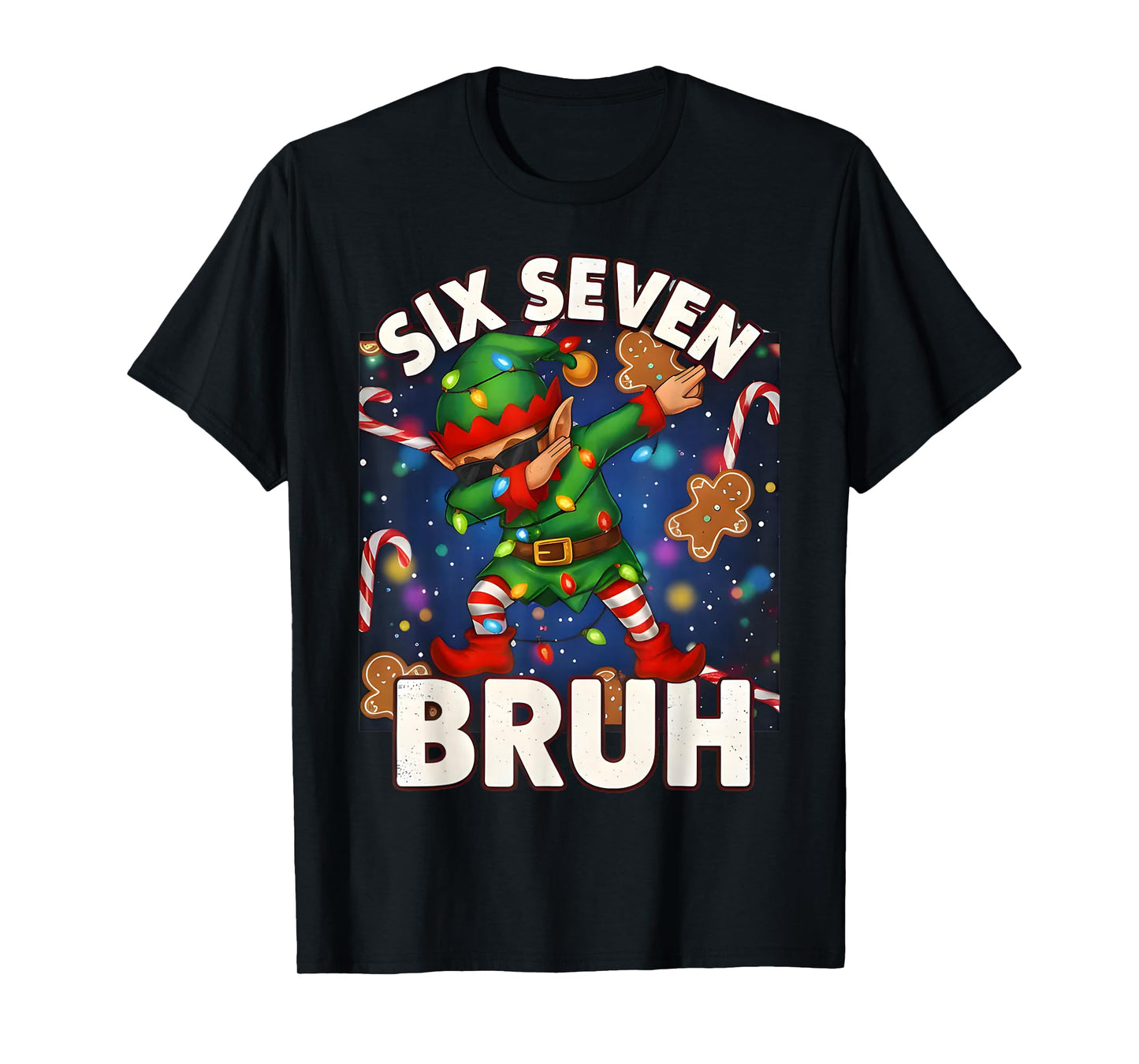 Six Seven 6 7 Funny Bruh Christmas Dabbing Elf Math Teacher T-Shirt