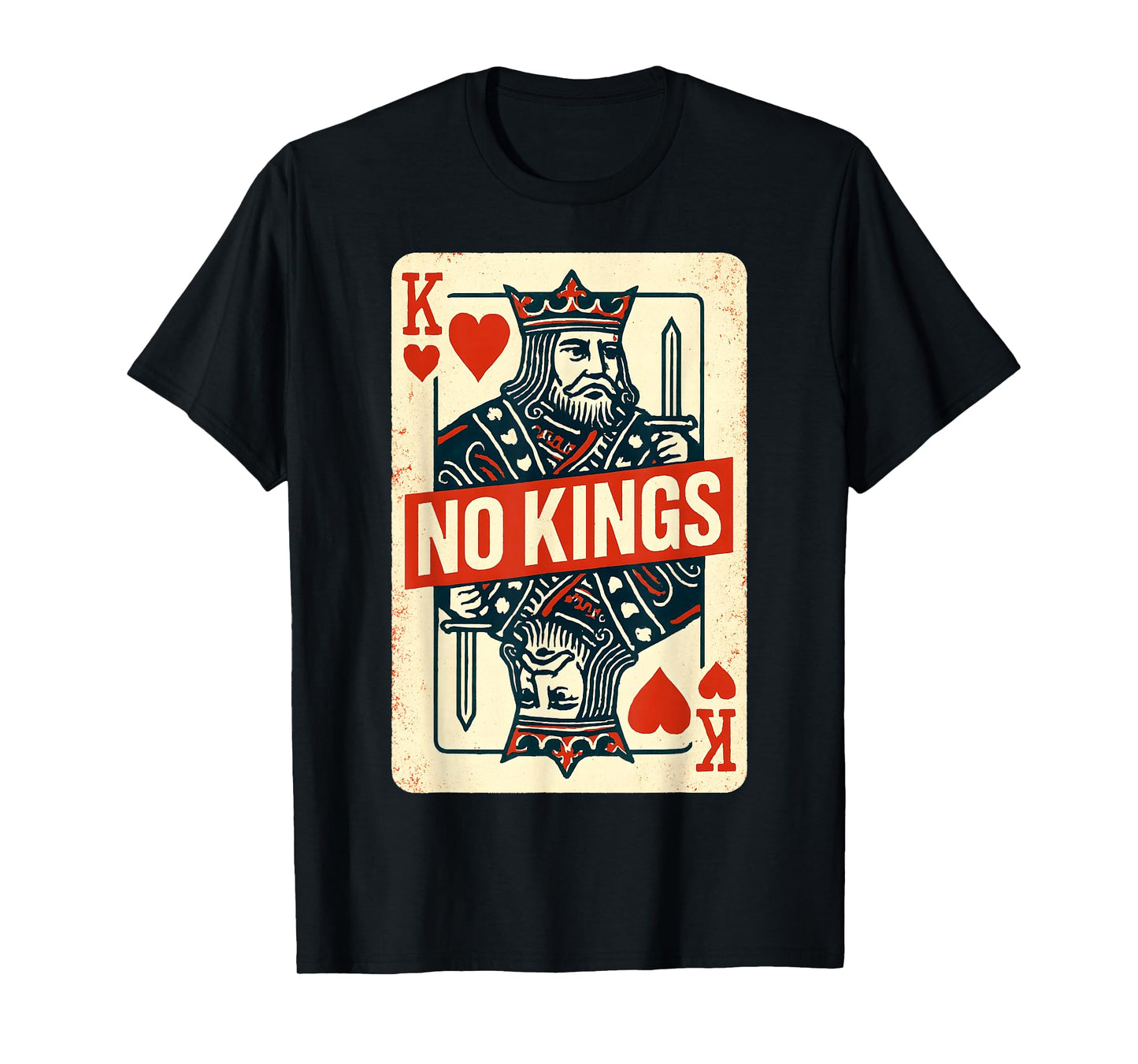 No Kings Playing Card USA Liberty Slogan Patriotic Vintage T-Shirt