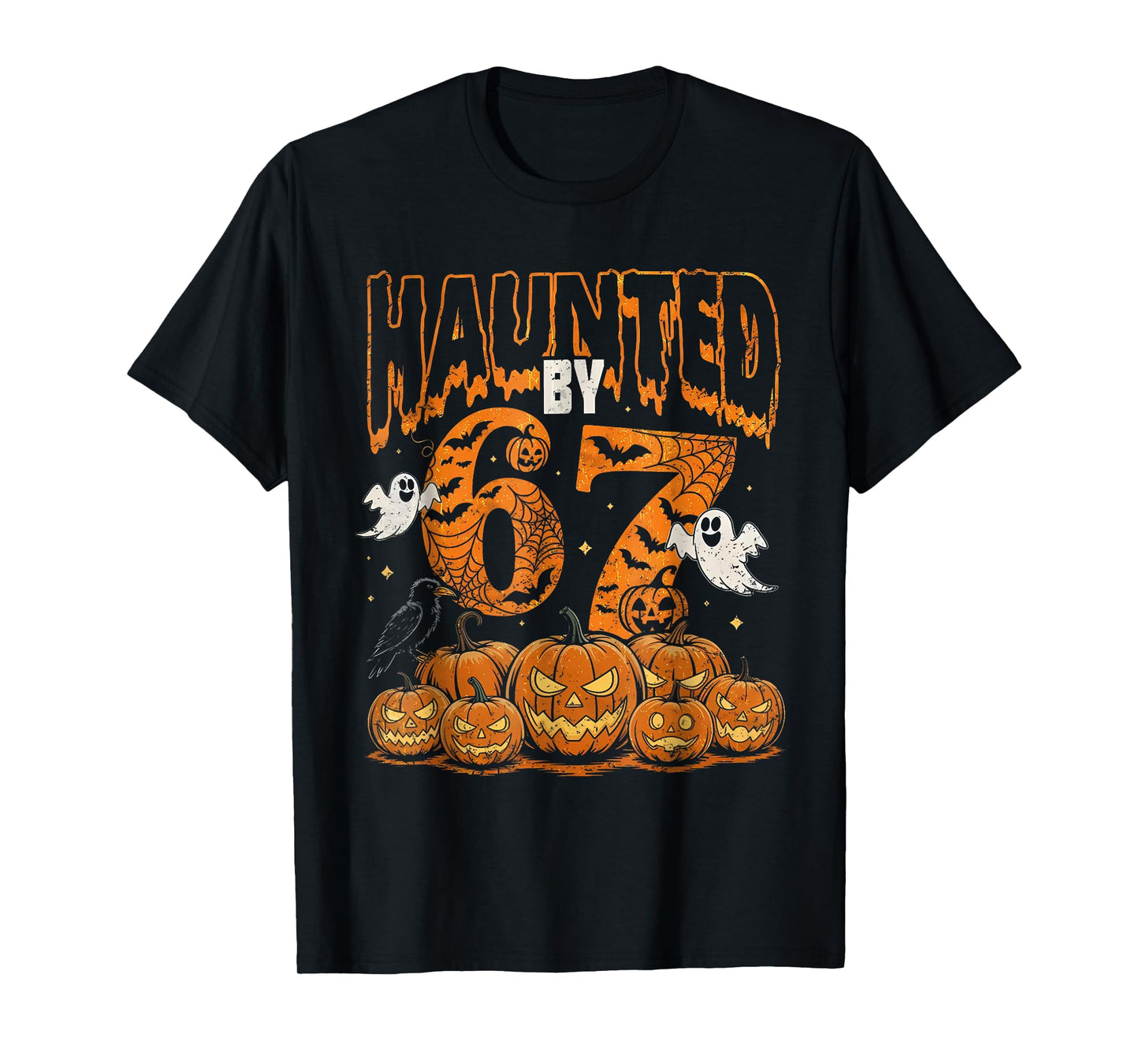 Haunted by 67 Six Seven Gen Alpha Z Halloween Pumpkin Ghost T-Shirt