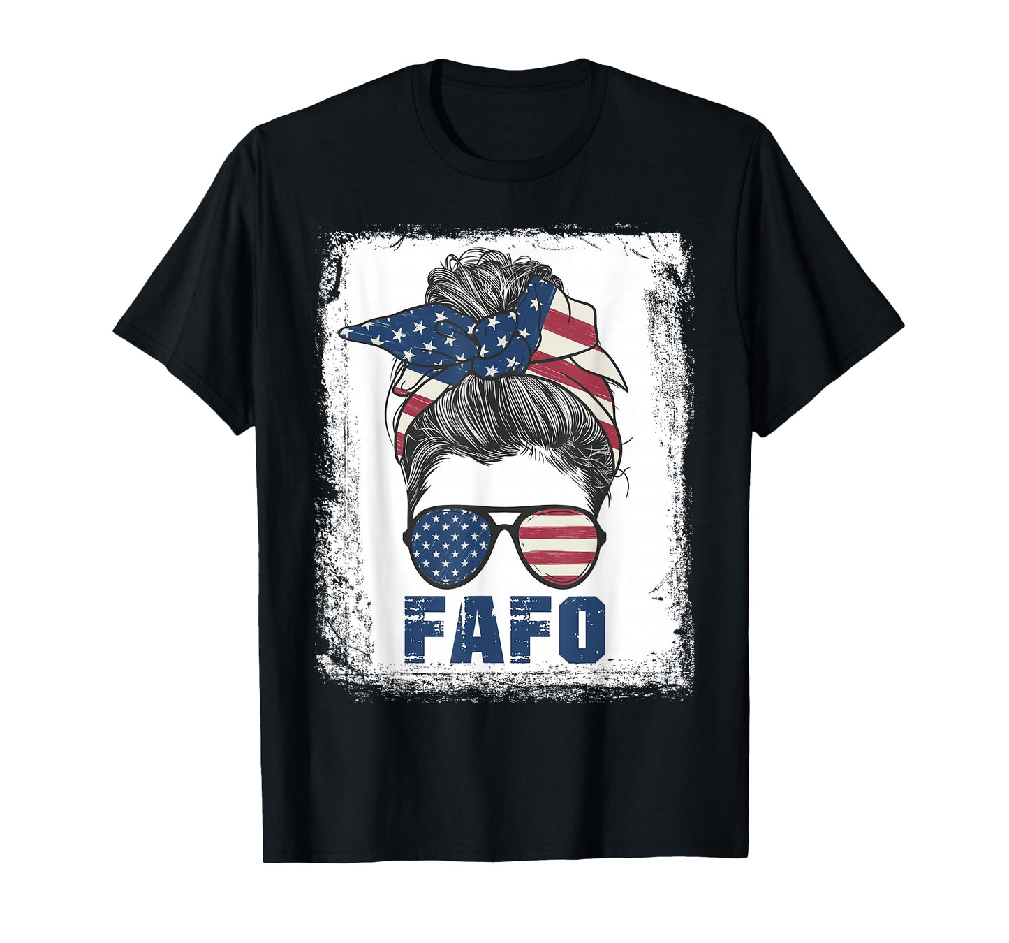 FAFO Shirt American Messy Bun Rosie FAFO T-Shirt