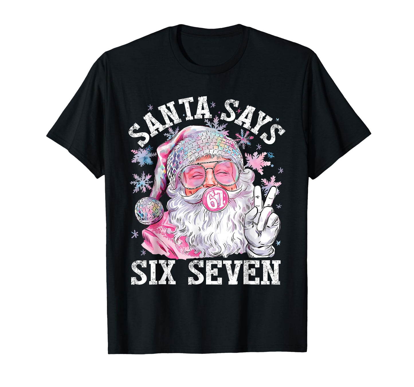 Funny Santa Says Six Seven Christmas 67 Meme Xmas Boys Girls T-Shirt