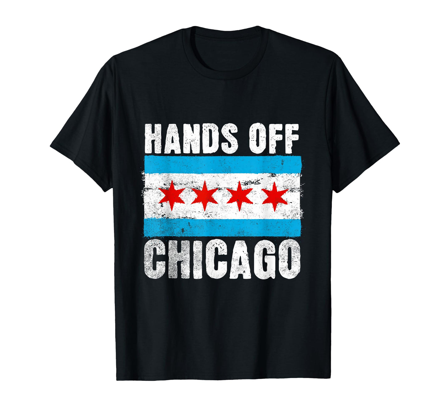Hands Off Chicago T-Shirt