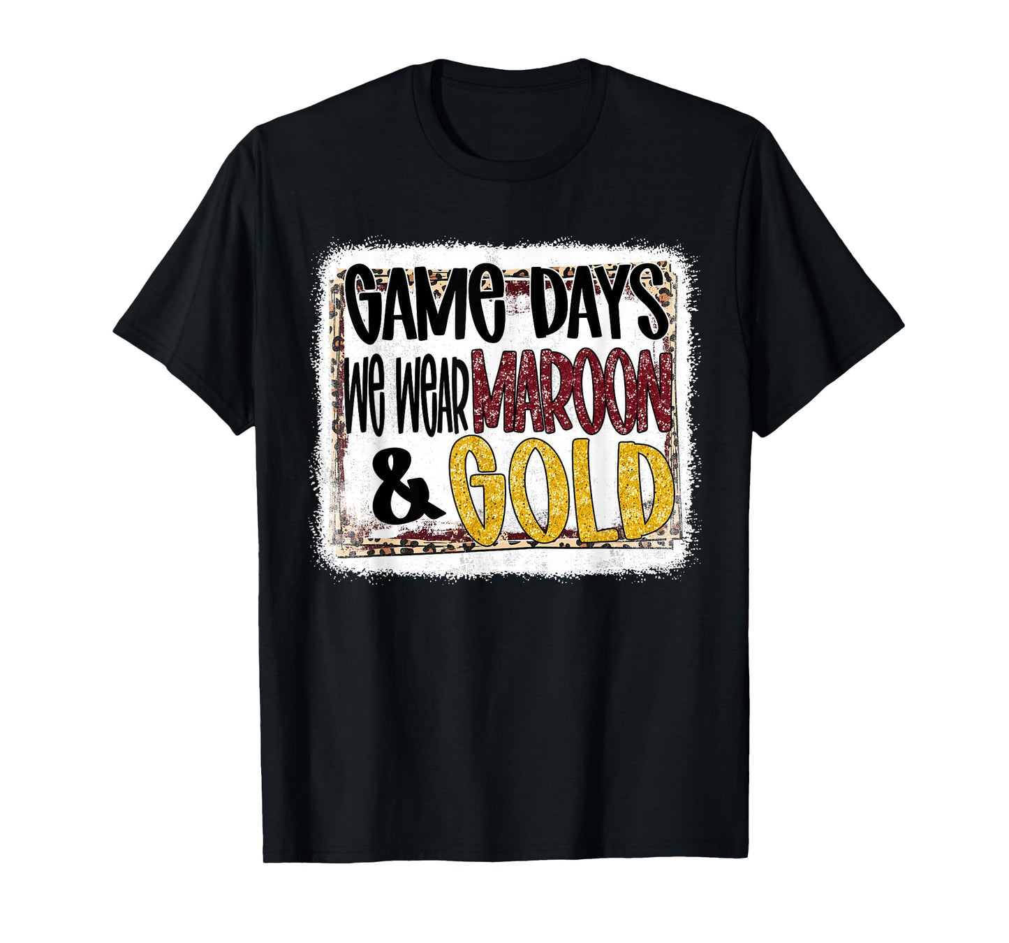 On Gameday Football We Wear Maroon And Gold School Spirit T-Shirt