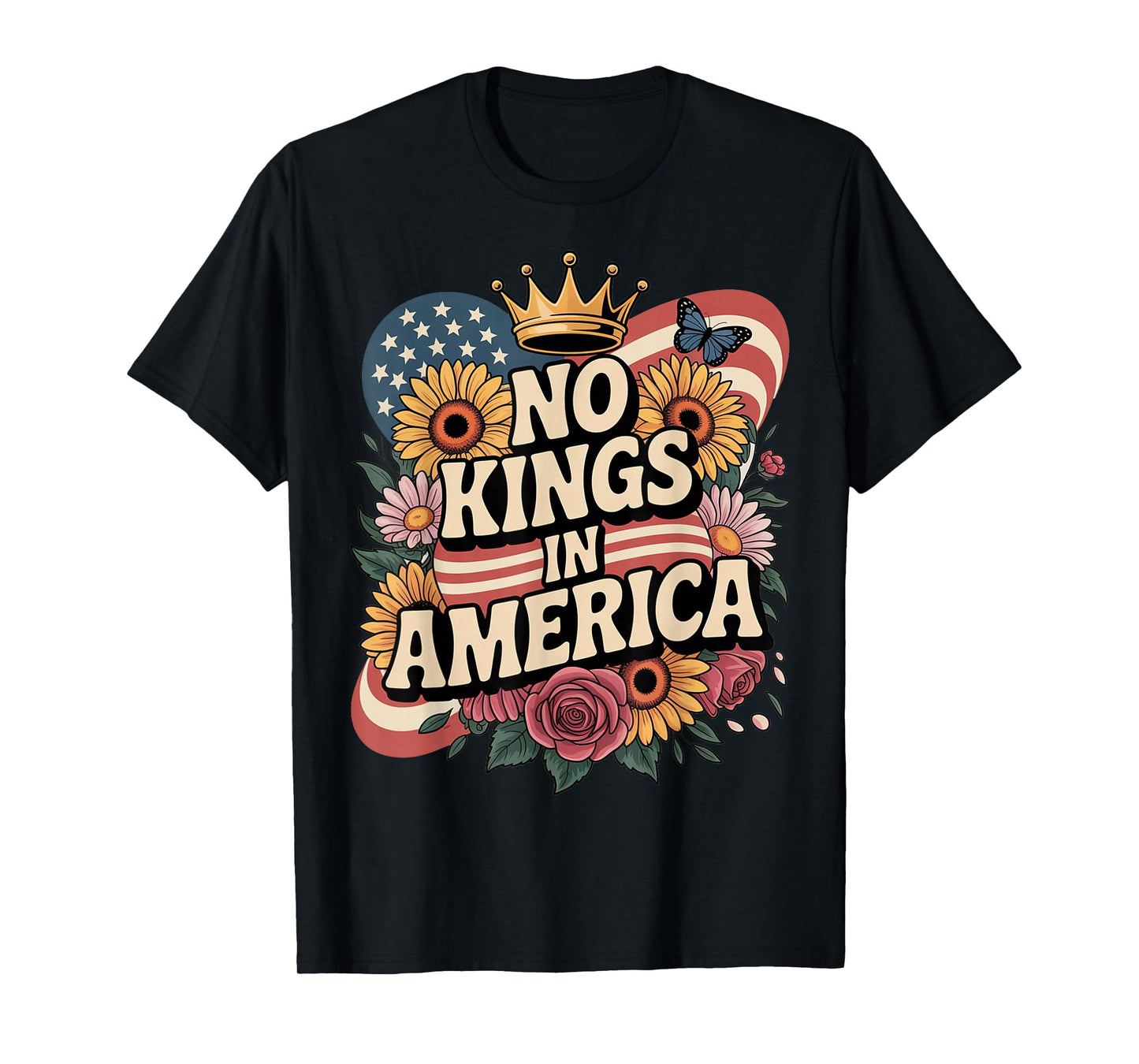 No Kings Protest Sign Patriotic Liberty Art Design T-Shirt