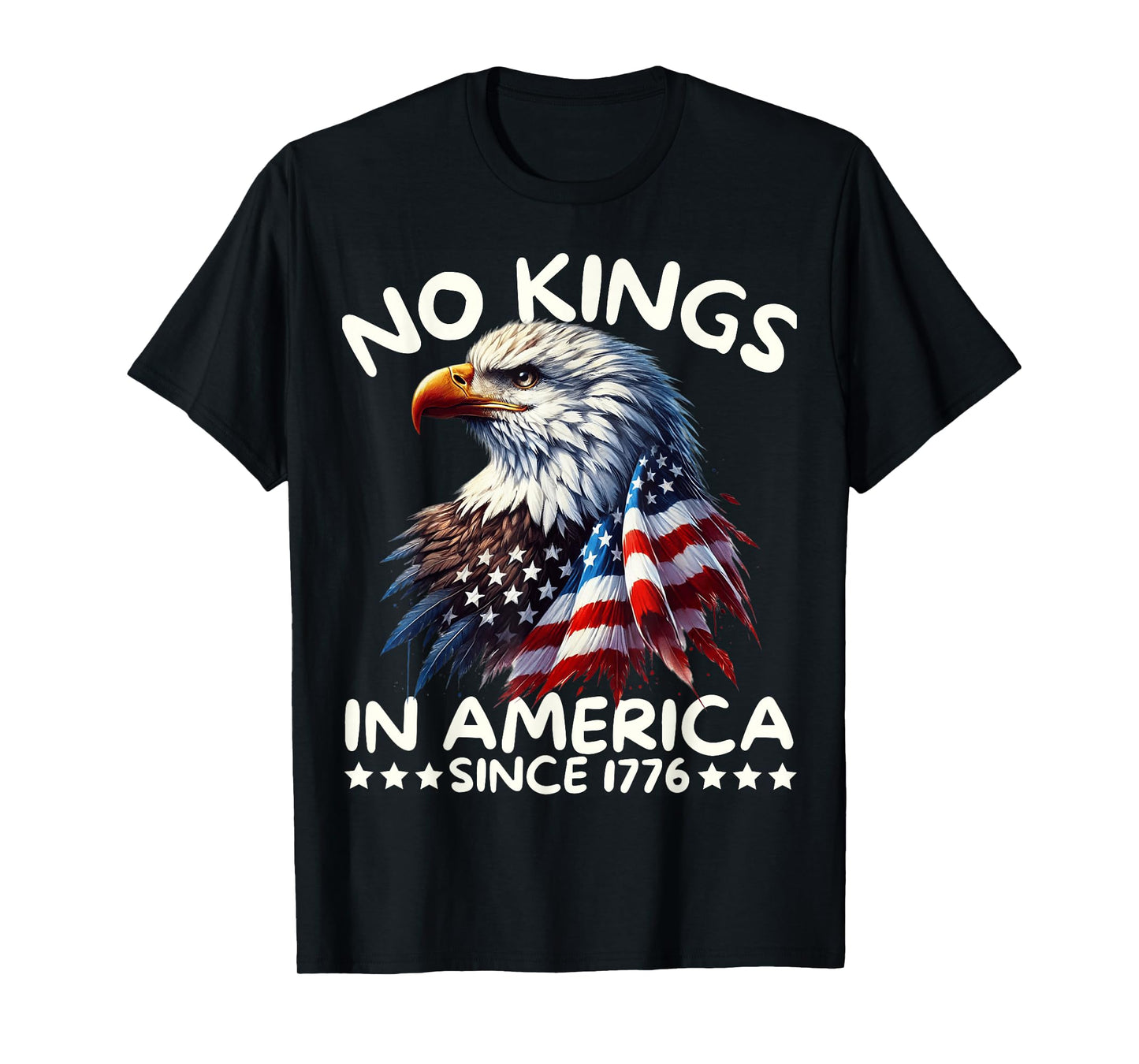 No Kings In America Since 1776 We The People USA FLAG T-Shirt