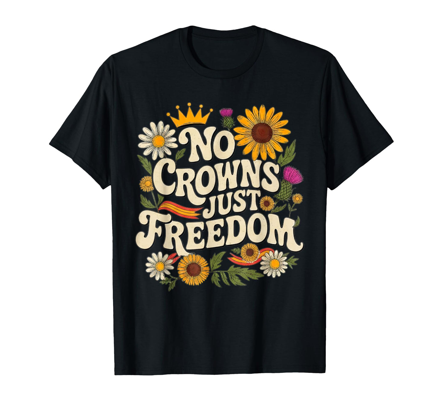 Kings Less and Unbowed No Crowns Just Freedom T-Shirt