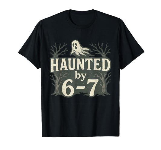 67 Meme Halloween Haunted Ghost - Six Seven Gen Alpha Z T-Shirt