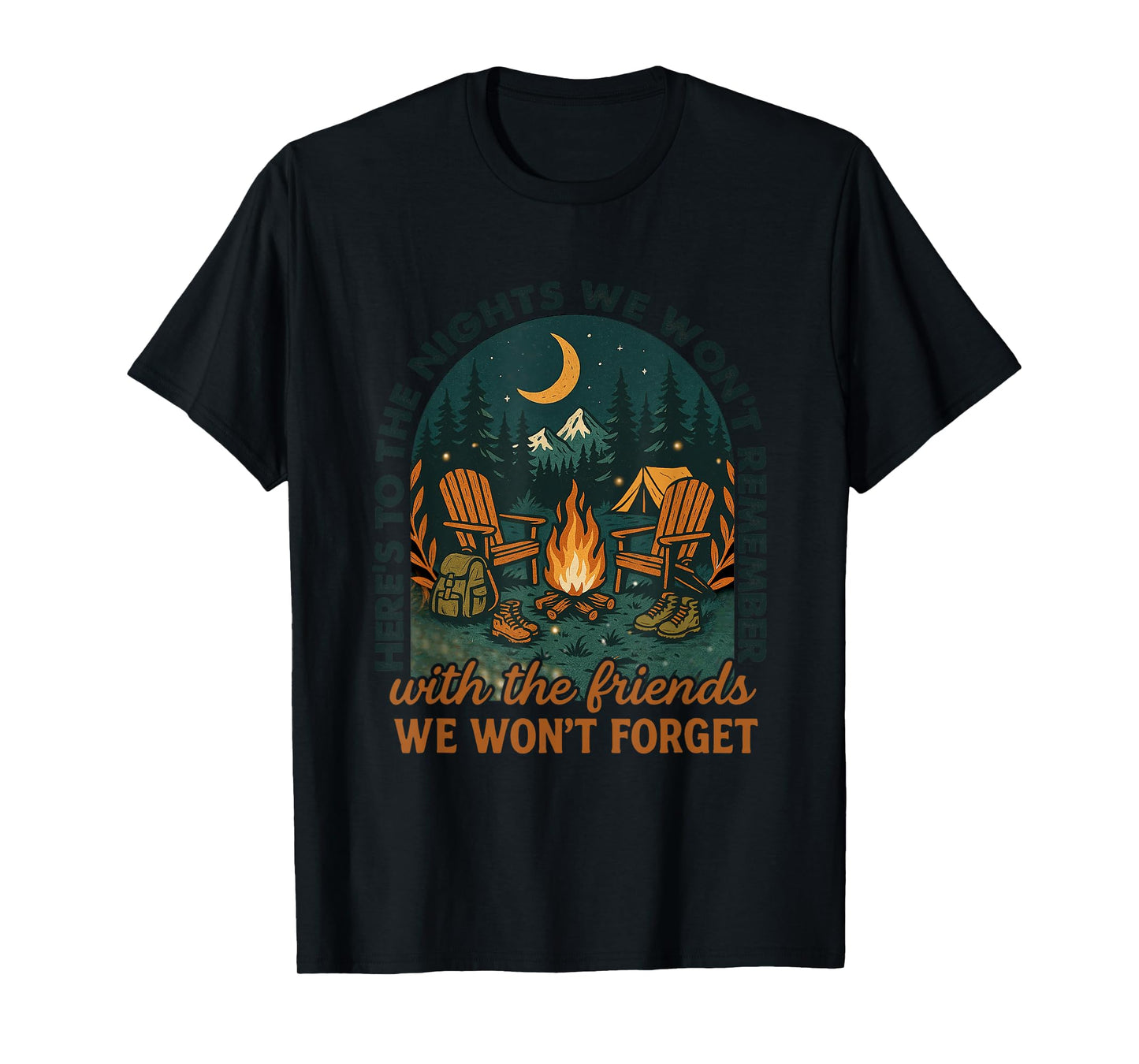Here's To The Nights We Won't Remember Friends T-Shirt
