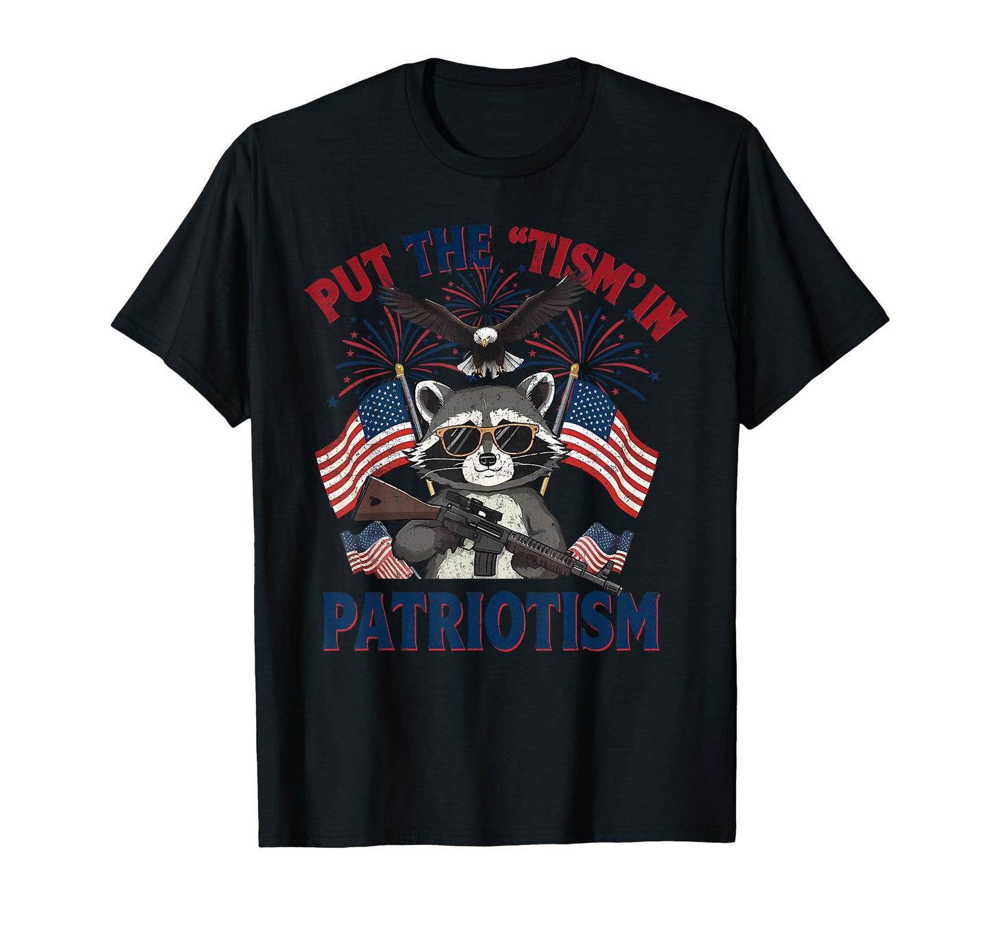 I Put The Tism in Patriotism Athletic Eagle T-Shirt