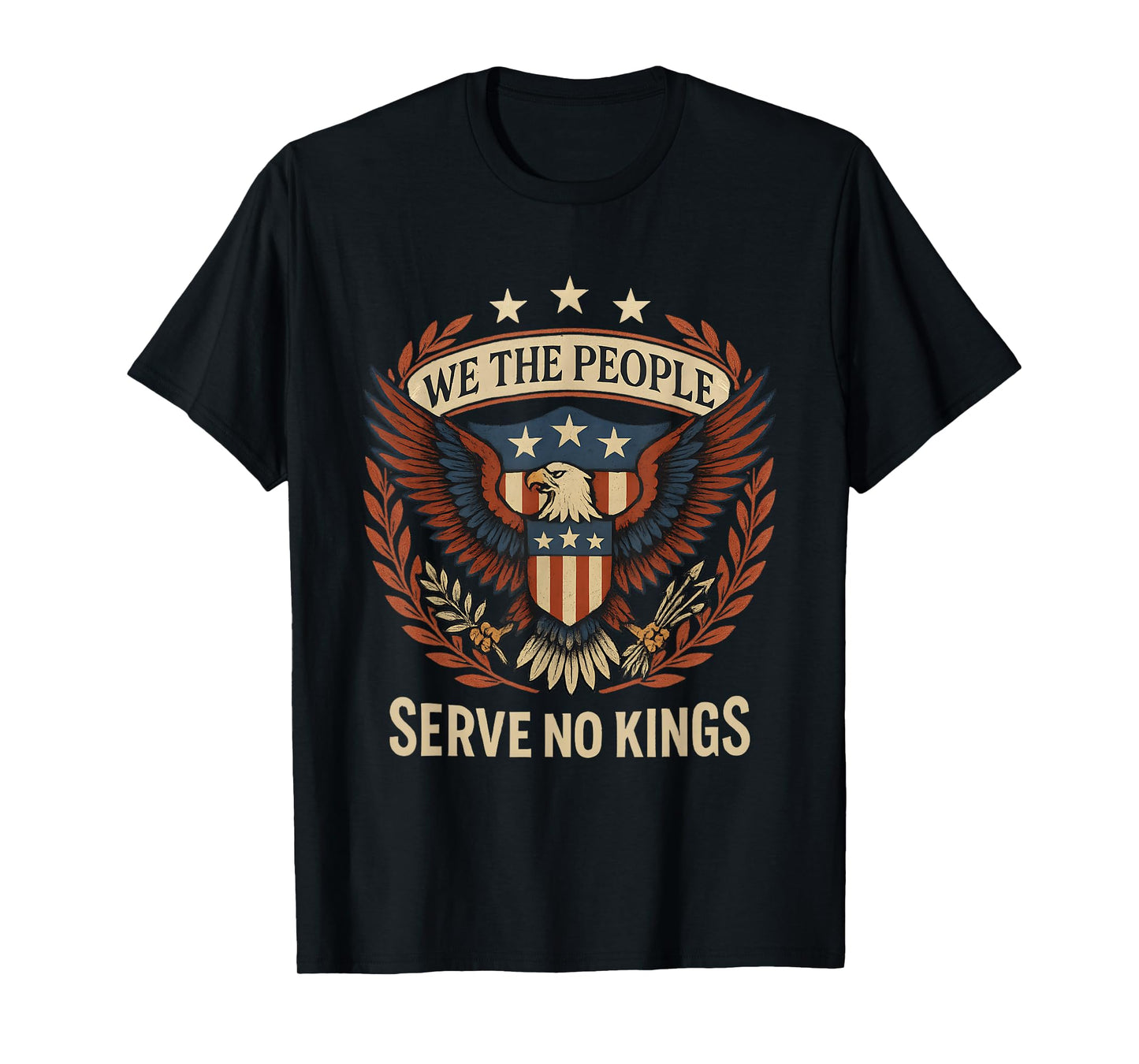 We The People Vintage Patriotic Eagle Serve No Kings Freedom T-Shirt