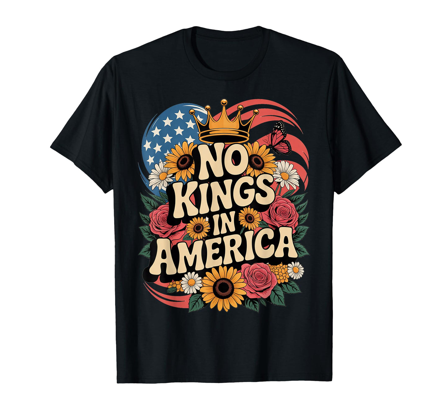 No Kings Protest Sign Patriotic Liberty Art Design T-Shirt