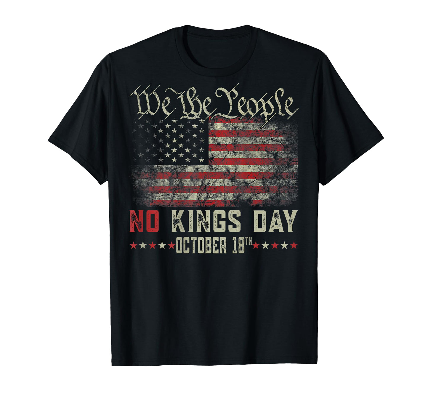 No Kings October 18 Shirt Men Women No Kings Day (ON Back) T-Shirt
