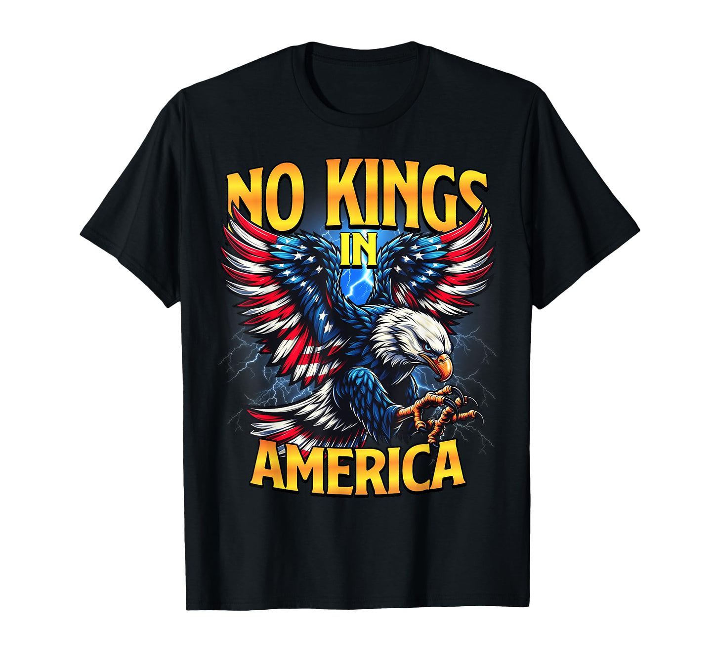 No Kings in America Eagle Patriotic USA Flag Democracy T-Shirt