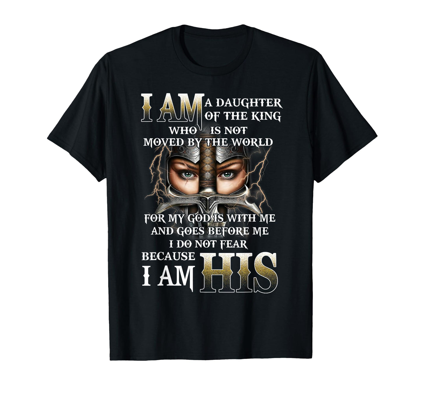 I Am His Daughter of a King, Warrior of God, Christian Women T-Shirt