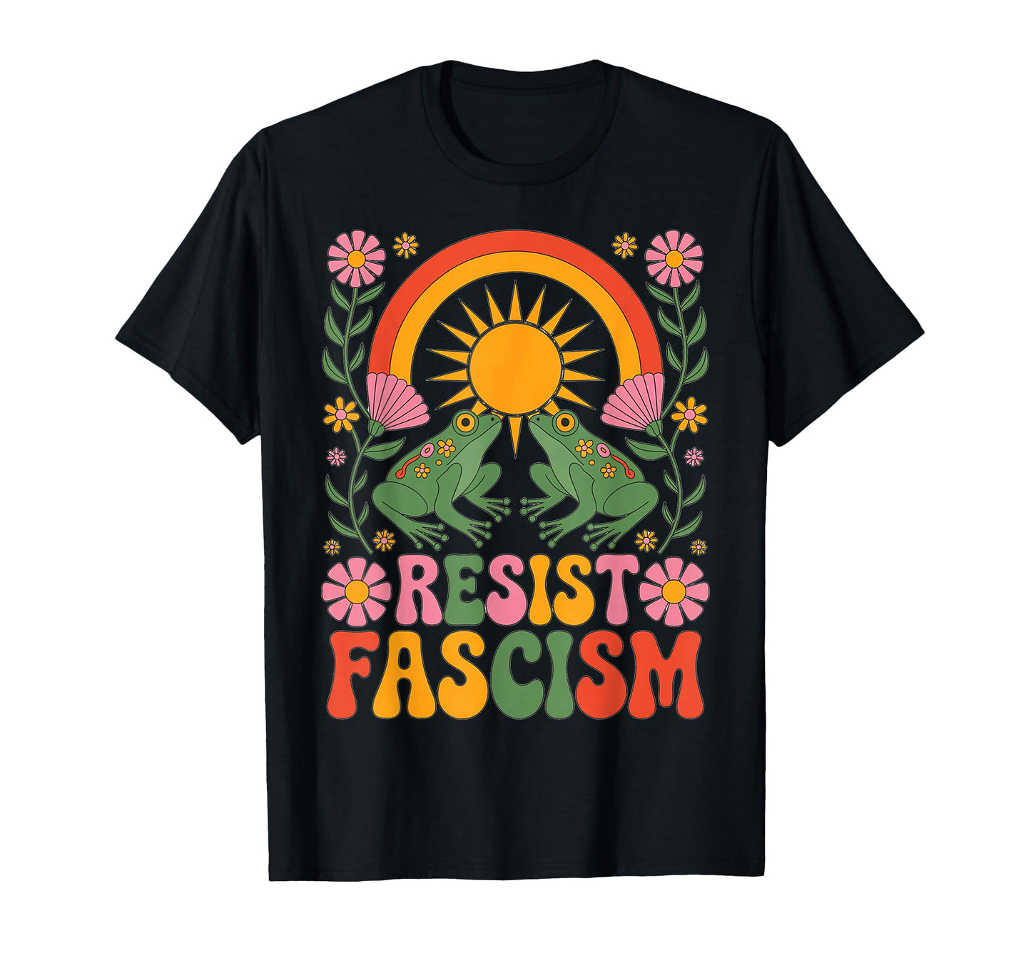 Frog Resist Fascism Retro Groovy Rainbow No Kings Hippie T-Shirt