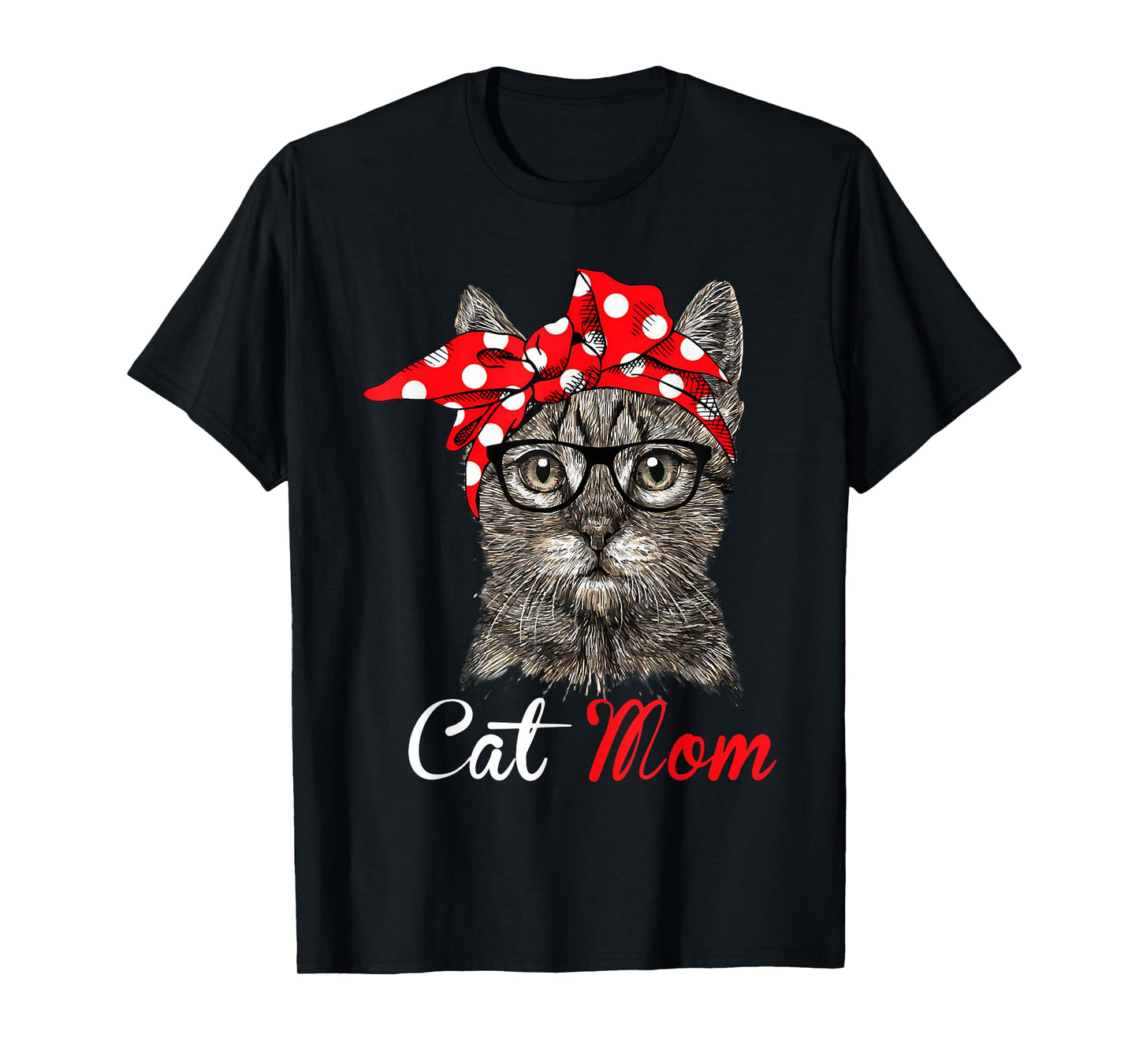 Funny Cat Mom Shirt for Cat Lovers-Mothers Day Gift Men Women Kids T-Shirt