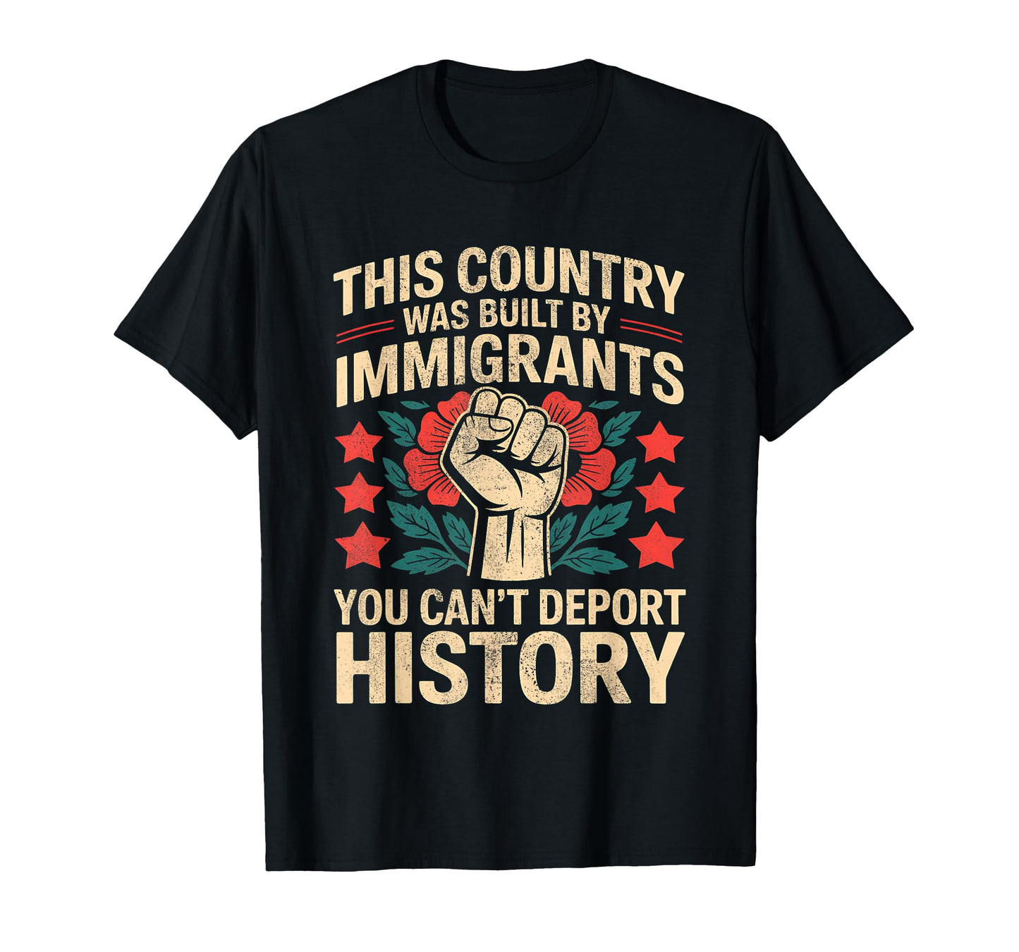 This Country was Built by Immigrants Make America Great T-Shirt