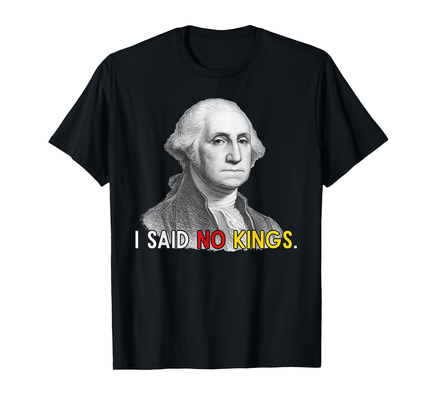 No Kings in America Resist I Said No Kings 1776 October 18 T-Shirt