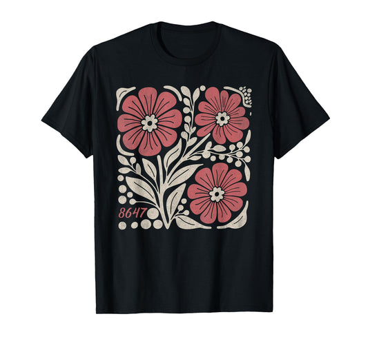 8647 Subtle Anti Trump 86 47 Floral Boho Style T-Shirt