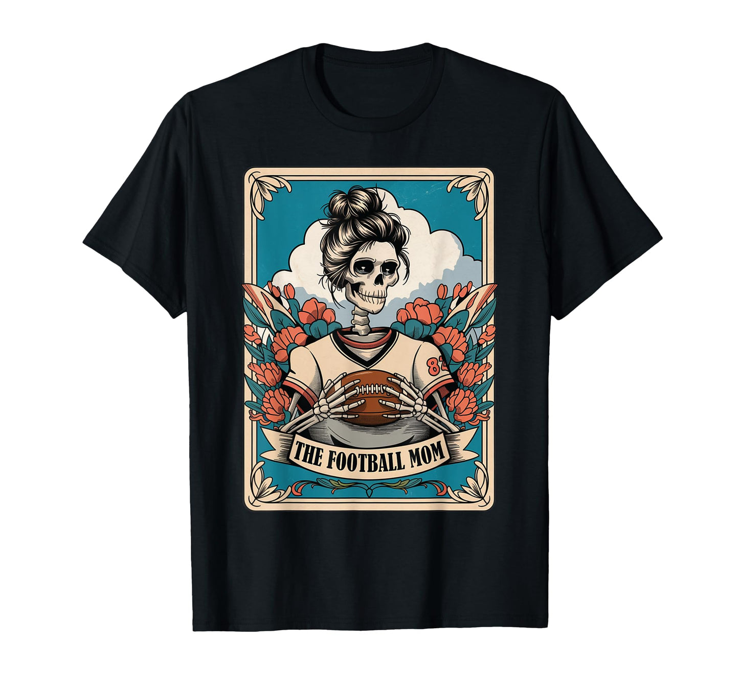 Football Mom Tarot Card Skeleton Football Mama Mother's Day T-Shirt