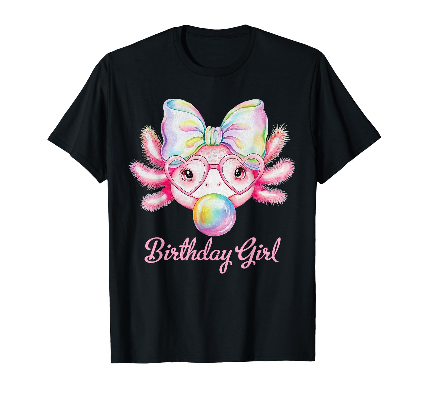 Birthday Girl Axolotl Lover Party Alotl Axolotl Girls Women T-Shirt