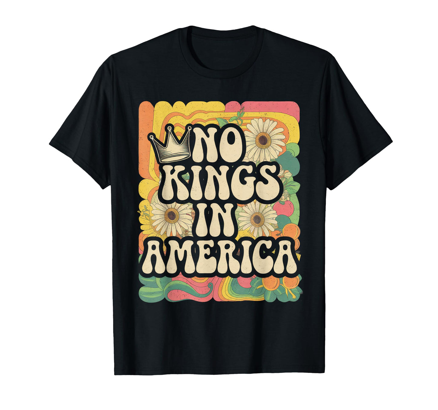 Retro Floral 70s Shirt Women No King In American Democracy T-Shirt