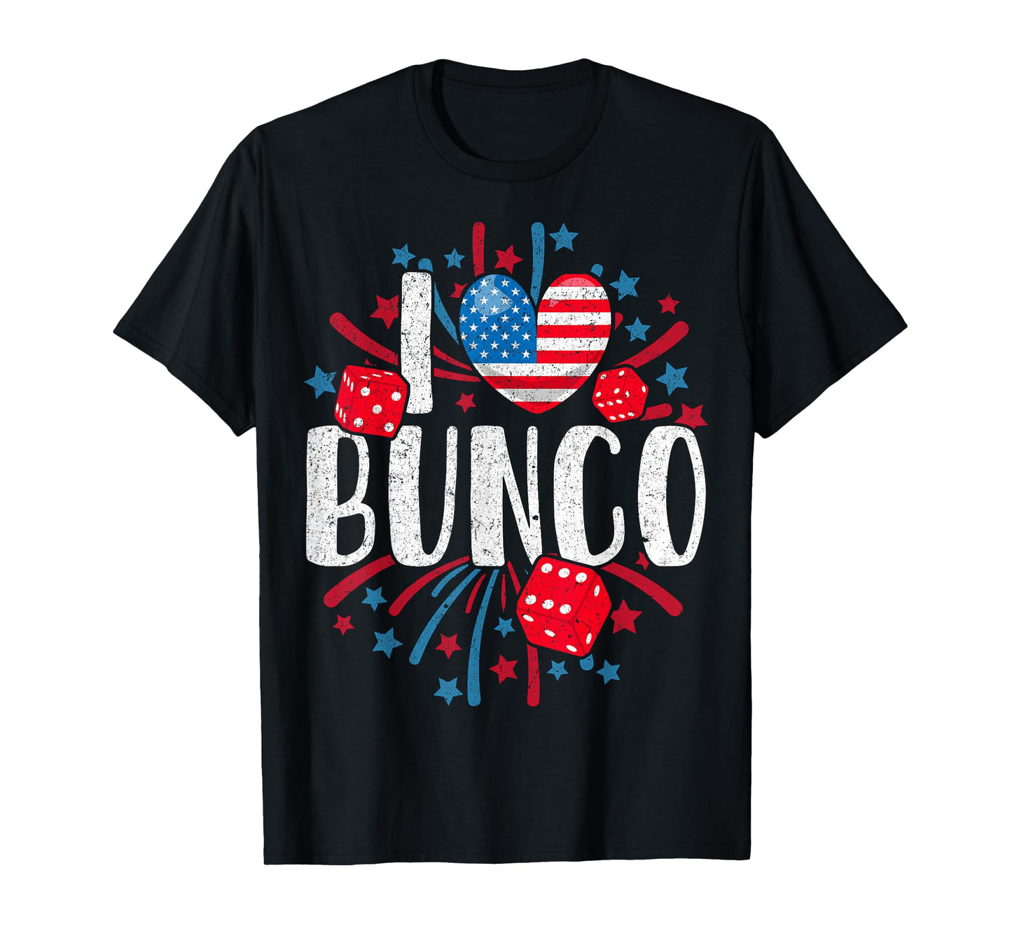 I Love Bunco USA Patriotic Dice Game 4th of July Fireworks T-Shirt
