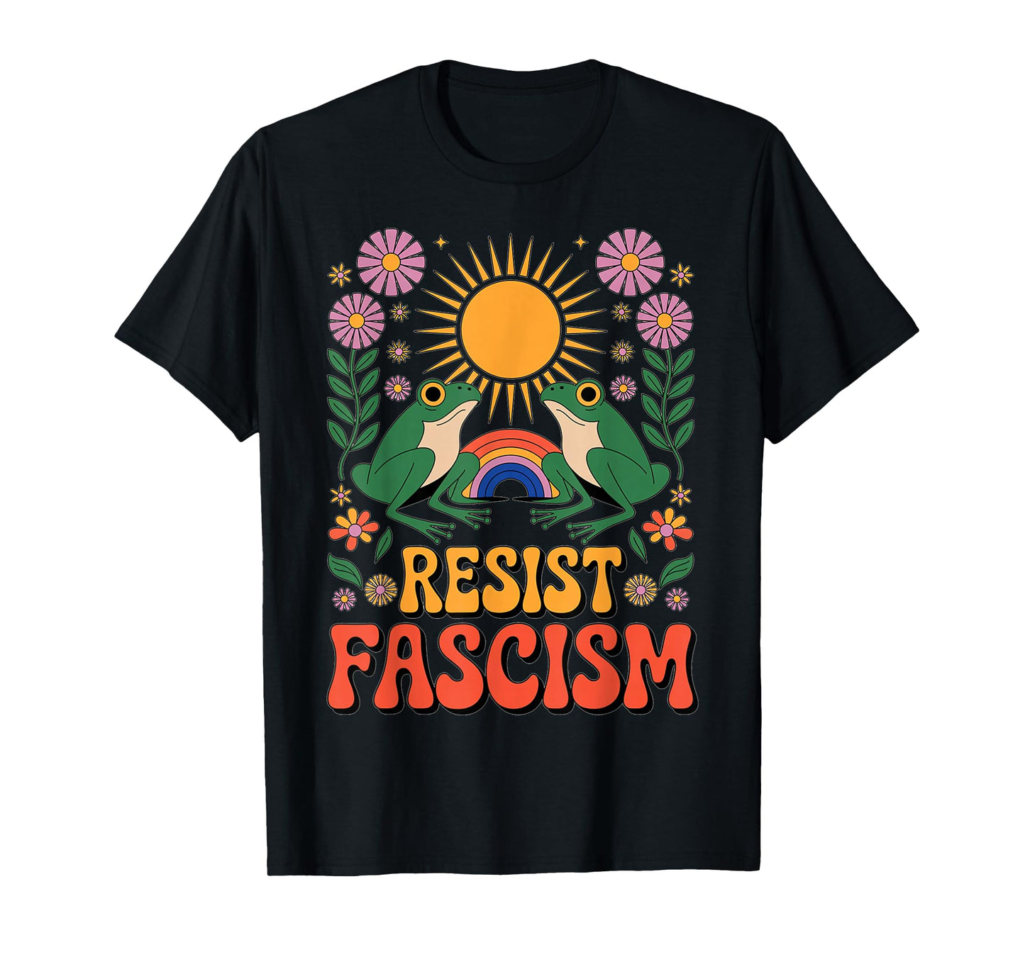 Frog Resist Fascism Retro Groovy Rainbow No Kings Hippie T-Shirt