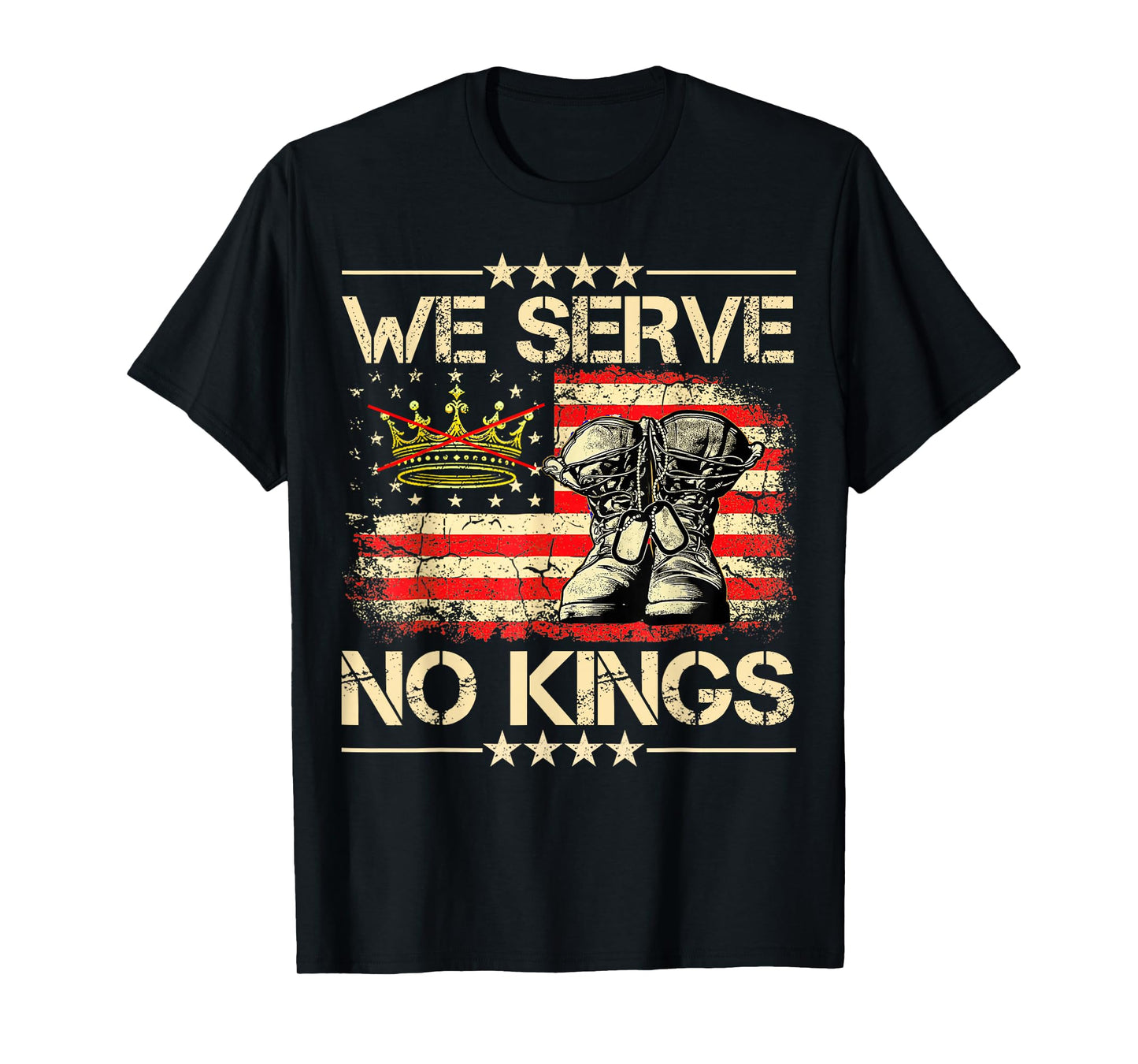 we Serve no Kings Veterans Military Pride for Men and Women T-Shirt