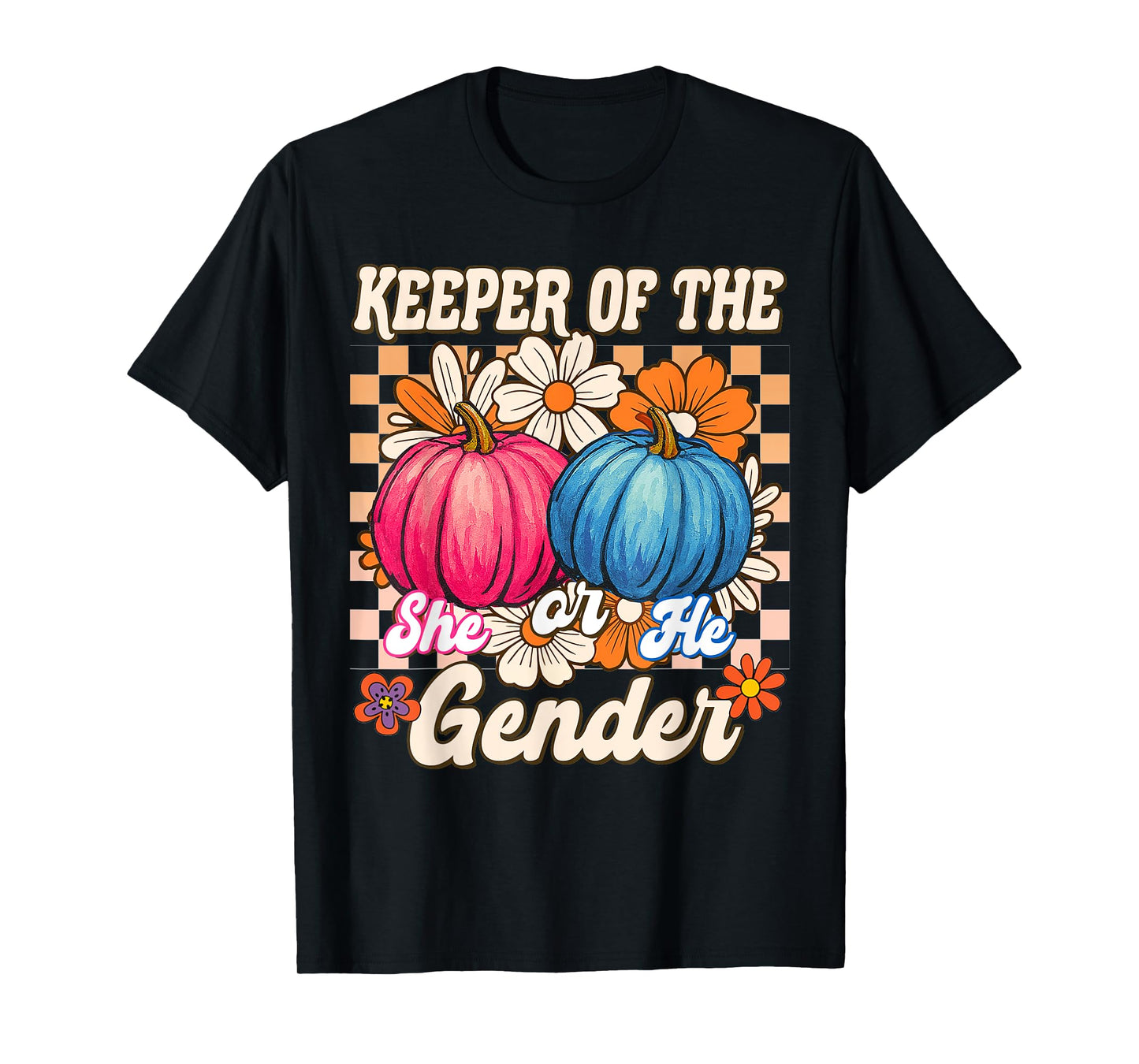 Keeper of The Gender Fall Vibes Autumn Baby Shower Pumpkin T-Shirt