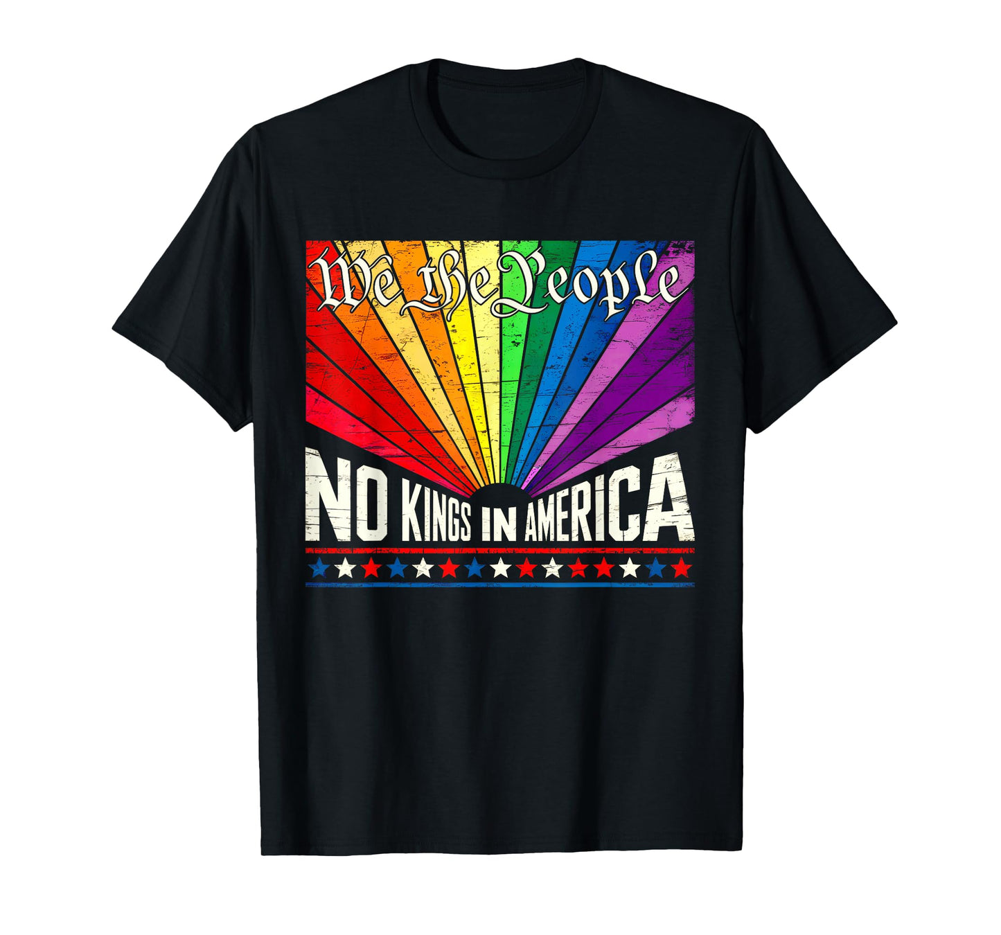 We The People No Kings in America LGBT Rainbow Pride Month T-Shirt